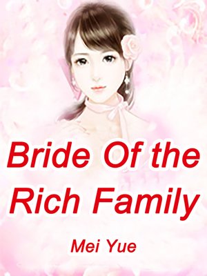 cover image of Bride of the Rich Family